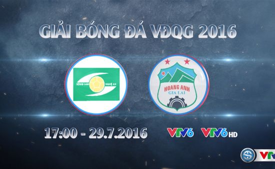 SLNA vs HAGL: Sức trẻ đối đầu! (17h30, trực tiếp trên VTV6 & VTV6HD)