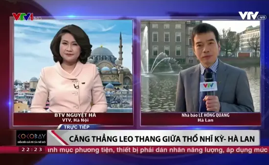 Quan hệ Thổ Nhĩ Kỳ - Hà Lan căng thẳng nhất kể từ 400 năm qua