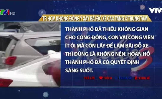 TP.HCM không xây bãi đỗ xe cao tầng ở trung tâm: Người hoan nghênh, người lo lắng