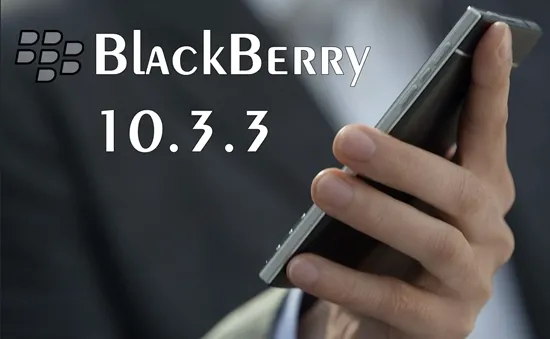 Dòng BlackBerry 10 gặp sự cố khi cập nhật BlackBerry 10.3.3