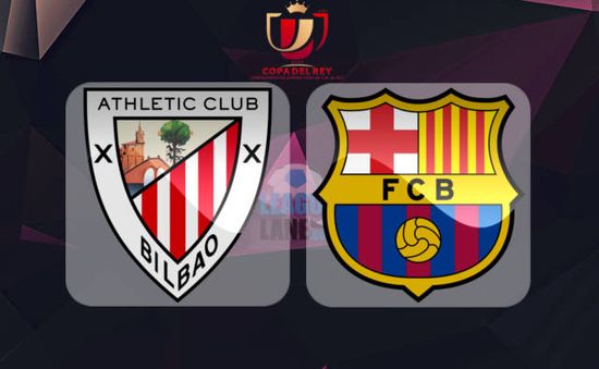 Nhận định trước trận đấu: Ath Bilbao vs Barcelona (03h15 ngày 06/01)