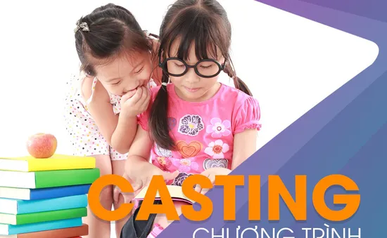 VTV7 casting "mọt sách" cho chương trình mới