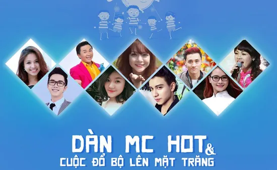 Dàn MC siêu hot hội ngộ trong Lễ hội Mặt trăng