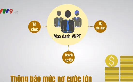 Xuất hiện tình trạng giả danh VNPT nhắc nợ cước điện thoại