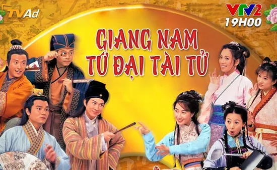 Phim truyện Trung Quốc mới trên VTV2: Giang Nam tứ đại tài tử