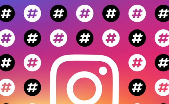 Instagram cho theo dõi hashtag như tài khoản người dùng