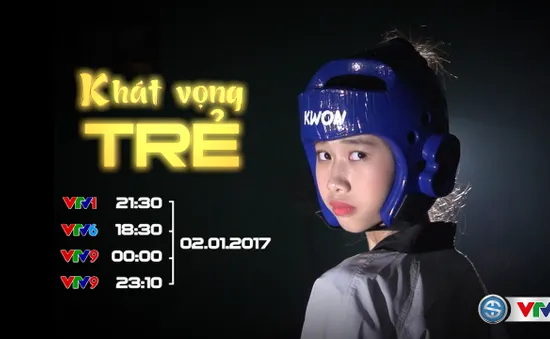 Chương trình Tết Dương lịch 2017: "Khát vọng trẻ"