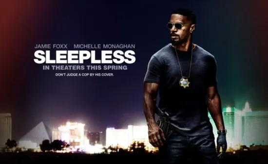 Jamie Foxx trở lại với Sleepless sau 3 năm vắng bóng