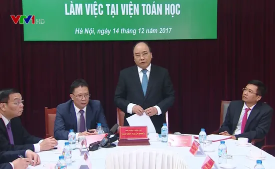 “Chính phủ sẽ tạo cơ chế, chính sách thuận lợi cho các nhà Toán học”