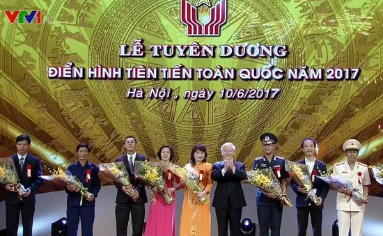 Tuyên dương 400 điển hình tiên tiến toàn quốc năm 2017