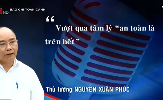 Phát ngôn ấn tượng: Để đột phá cần vượt qua tâm lý "an toàn là trên hết"