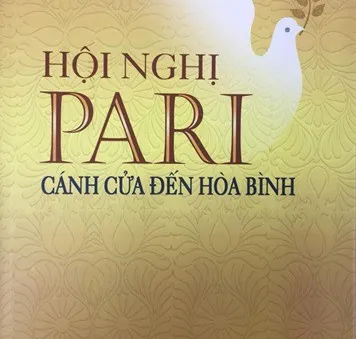 Ra mắt cuốn sách “Hội nghị Pari - Cánh cửa đến hòa bình”