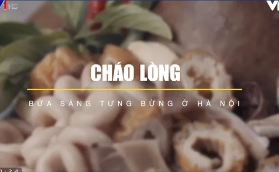 Thưởng thức hàng cháo lòng Nguyễn Du ngon nhất nhì Hà Nội