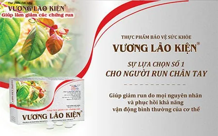 Cẩn trọng với thông tin quảng cáo sản phẩm Vương Lão Kiện trên một website