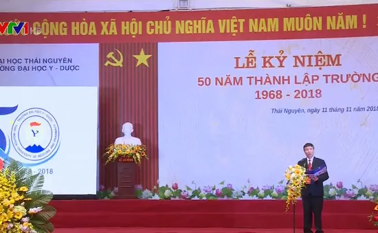 Trường Đại học Y - Dược Thái Nguyên kỷ niệm 50 năm thành lập