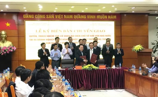 Ủy ban Quản lý vốn nhà nước hoàn thành tiếp nhận 19 đơn vị