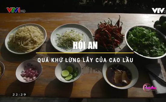 Cao lầu - Món ngon phải thử khi đến Hội An
