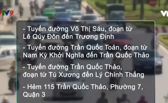 Hạn chế lưu thông trên một số tuyến đường quận 3, TP.HCM