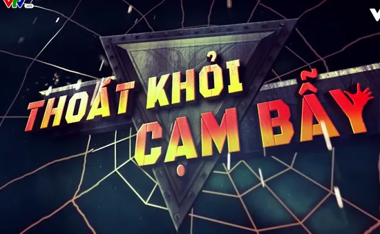 Thoát khỏi cạm bẫy: "Giấc mộng đá trời" (21h10 thứ Bảy, 10/2 trên VTV8)