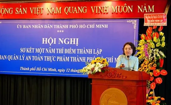 Sơ kết 1 năm thí điểm thành lập Ban quản lý ATTP TP.HCM