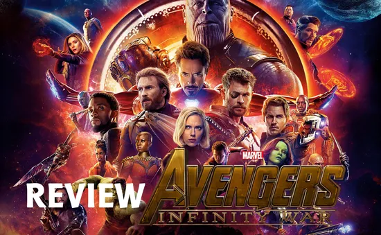 Review Avengers: Cuộc Chiến Vô Cực - Nín thở, choáng váng và đầy cảm xúc dành tặng fan Marvel