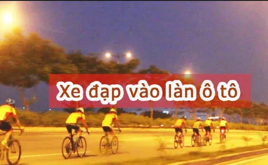 Chạy xe đạp thể thao vào làn ô tô: Lợi bất cập hại