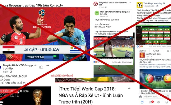 Tình trạng vi phạm bản quyền FIFA World Cup™ 2018 xuất hiện tràn lan trên Facebook, Youtube...