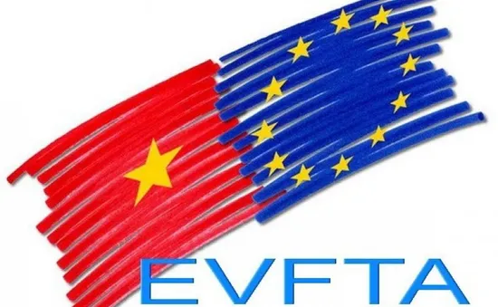 EVFTA - Cơ hội và hành động