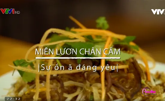 Thưởng thức miến lươn Chân Cầm ngon nức tiếng Hà thành