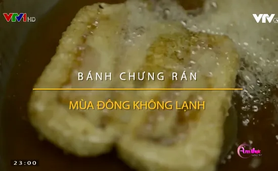 Thưởng thức bánh chưng rán xua tan giá lạnh mùa đông