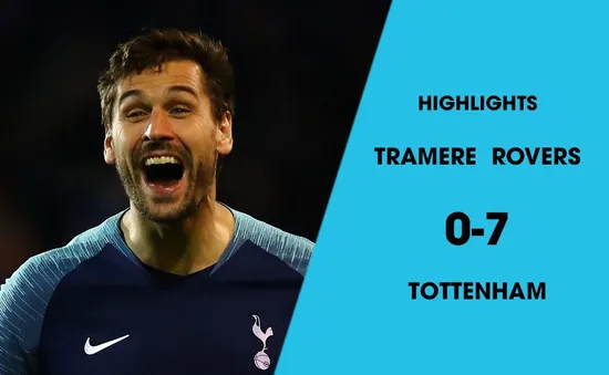 VIDEO tổng hợp diễn biến Tranmere Rovers 0-7 Tottenham (Vòng 3 cúp FA)