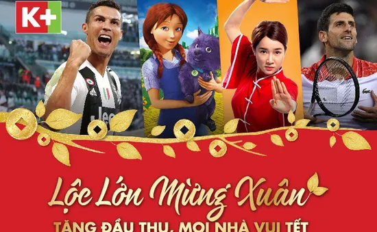 K+ tặng đầu thu miễn phí cho khách hàng