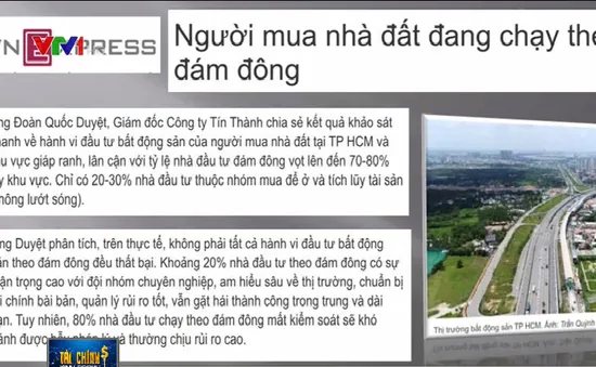 Phần lớn người mua nhà đất "chạy theo đám đông"