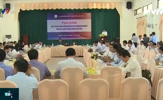 Cần Thơ tổ chức đối thoại giữa chính quyền và doanh nghiệp