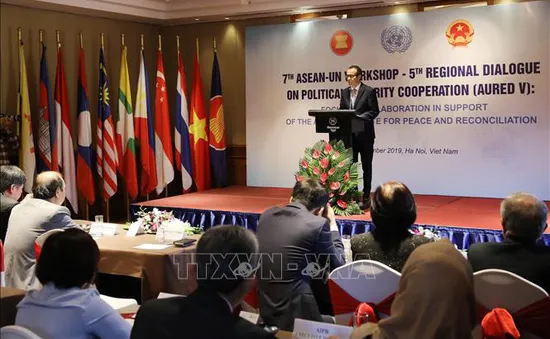 Hội thảo ASEAN-LHQ lần thứ 7: Đối thoại khu vực lần thứ 5 về hợp tác chính trị-an ninh