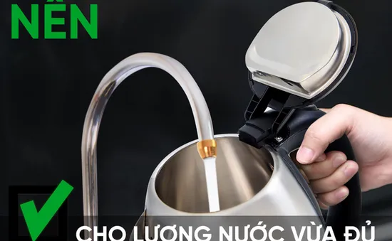 9 điều nên và không nên khi sử dụng ấm đun siêu tốc