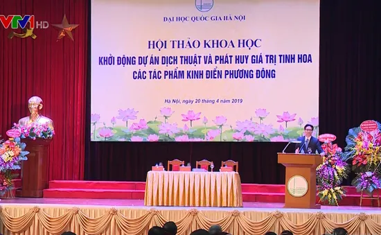 Khởi động dự án dịch thuật và phát huy giá trị các tác phẩm kinh điển phương Đông