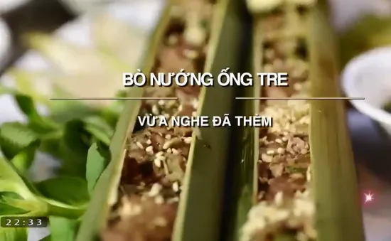 Thưởng thức bò nướng ống tre đặc sản phố núi Pleiku