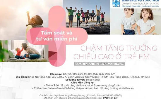 Tầm soát và tư vấn miễn phí chậm tăng trưởng chiều cao ở trẻ em tại TP.HCM