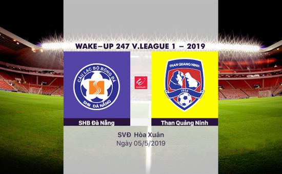 VIDEO Highlights SHB Đà Nẵng 1–0 Than Quảng Ninh (Vòng 8 Wake-up 247 V.League 1-2019)