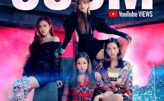 "DDU-DU DDU-DU" của Blackpink sở hữu lượt xem khủng nhất Kpop