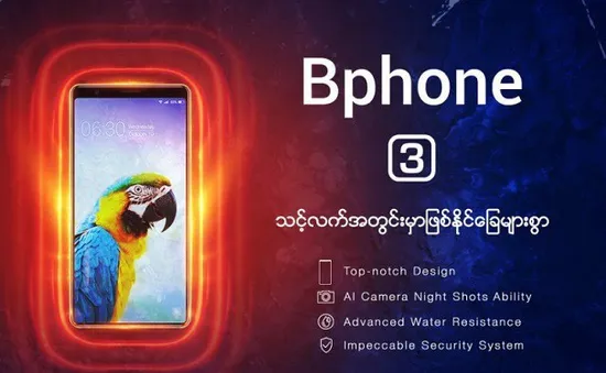 Bphone 3 chính thức ra mắt tại Myanmar