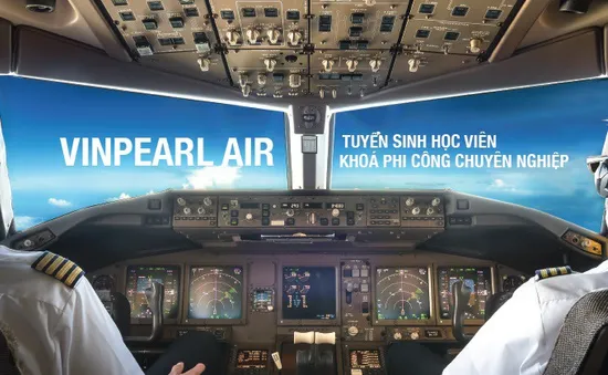 Vinpearl Air thông báo tuyển sinh phi công và kỹ thuật bay khóa 1