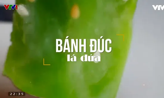 Bánh đúc lá dứa - Món ngon không thể bỏ qua khi tới Hà Nội