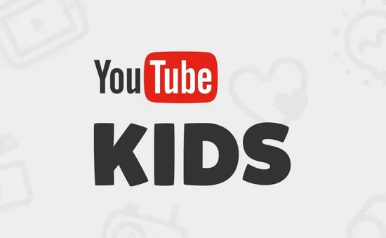 YouTube Kids thêm bộ lọc cho trẻ mầm non