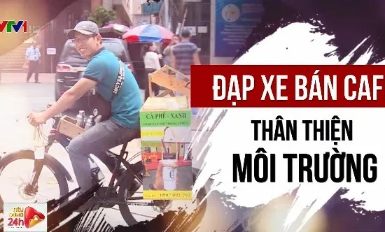 Đạp xe bán cà phê thân thiện môi trường