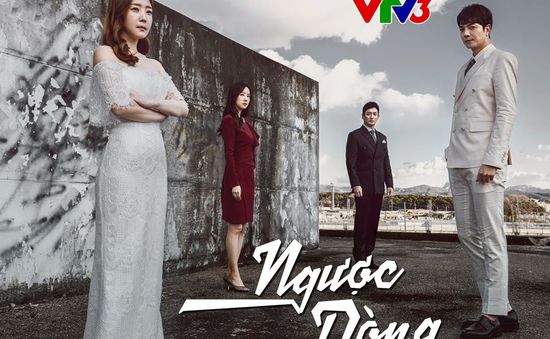 Phim Hàn Quốc "Ngược dòng" lên sóng VTV3 từ 28/2