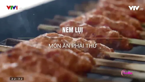 Nem lụi - Món ăn phải thử khi tới Huế