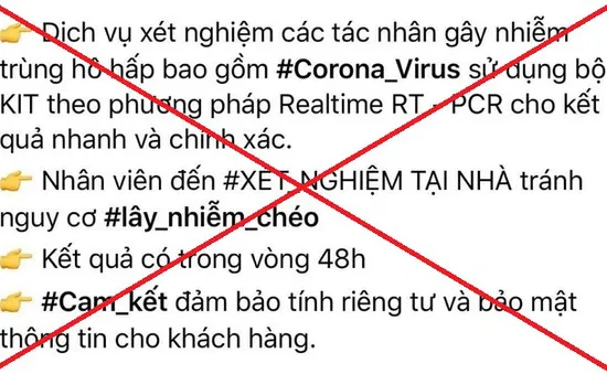 Sẽ kiểm tra, xử lý phòng khám tại TP.HCM tự ý quảng cáo xét nghiệm nCov