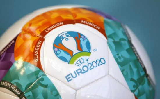 Bất chấp COVID-19, EURO 2020 vẫn diễn ra bình thường